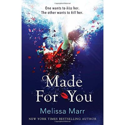 Made For You Melissa Marr