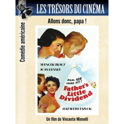 Les Trésors du cinéma : Allons donc, papa ! (Father's Little Dividend)