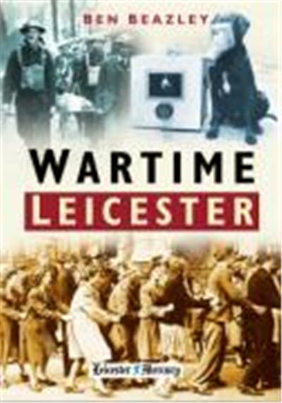 Wartime Leicester