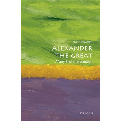 Alexander The Great: A Very Short Introduction (Very Short Introductions) (Paperback)