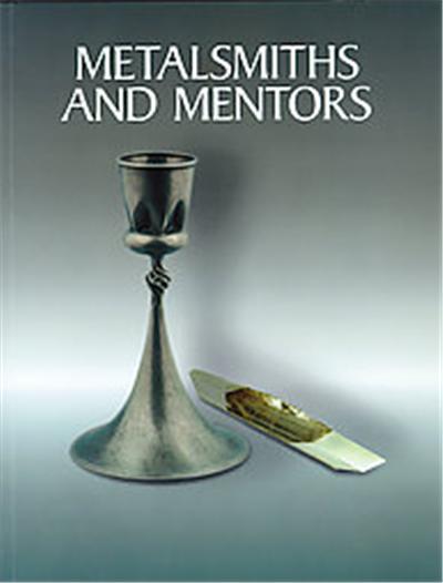 Metalsmiths and Mentors