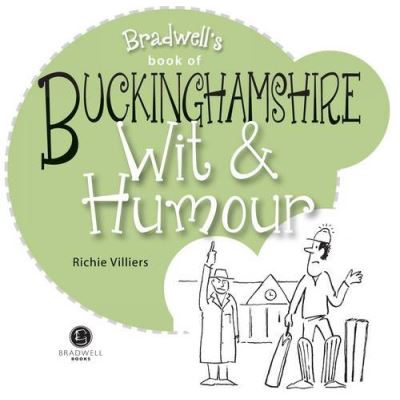 Buckinghamshire Wit & Humour (Wit and Humour)