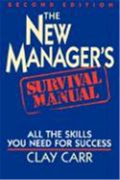 The New Manager's Survival Manual