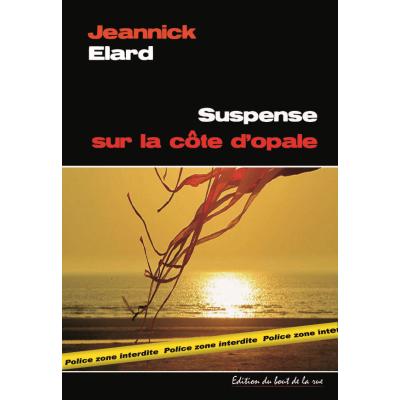 Suspense sur la côte d'Opale