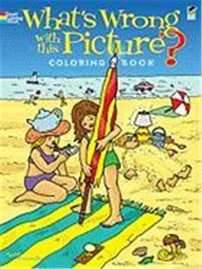What's Wrong With This Picture? Coloring Book