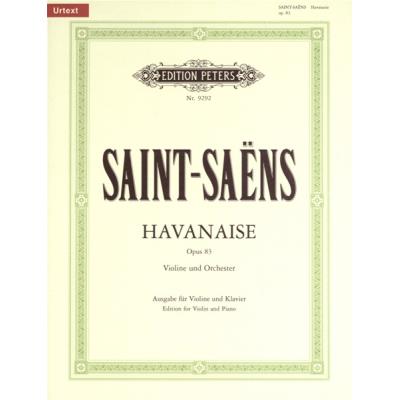 Partitions classique EDITION PETERS SAINT-SAENS CAMILLE - HAVANAISE OP.83 - VIOLIN AND PIANO Violon