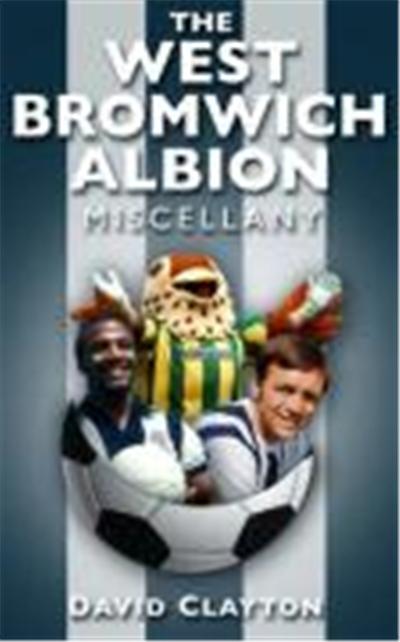 West Bromwich Albion Miscellany