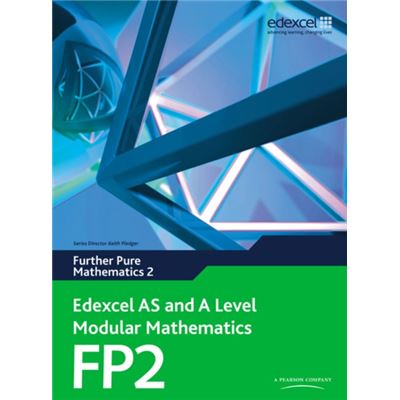 Edexcel As And A Level Modular Mathematics - Further Pure Mathematics 2 (Paperback)