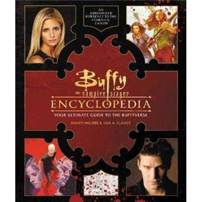 Buffy The Vampire Slayer Encyclopedia
