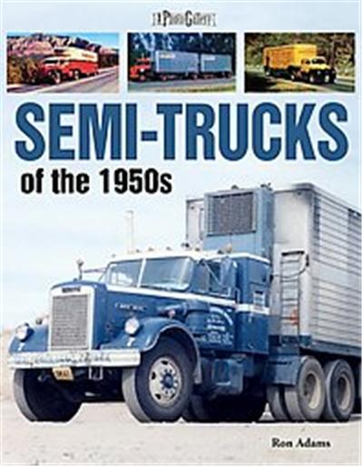 Semi-Trucks of the 1950s