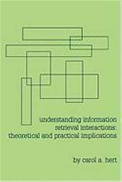Understanding Information Retrieval Interactions: Theoretical and Practical Implications