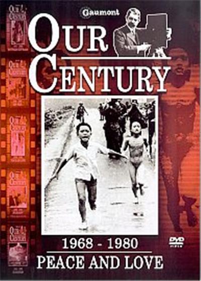 Our Century 1968 - 1980