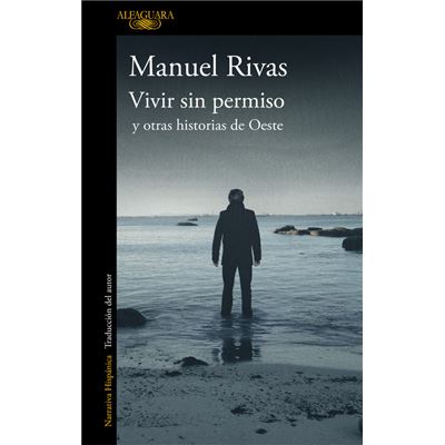 Vivir Sin Permiso Y Otras Historias De Oeste