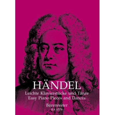 Partitions classique BARENREITER HAENDEL G.F. - LEITCHE KLAVIERSTUCKE UND TANZE - PIANO Piano