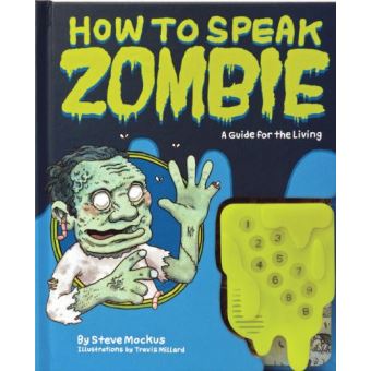 How to Speak Zombie - A Guide for the Living - Hardback - 2009 - 1