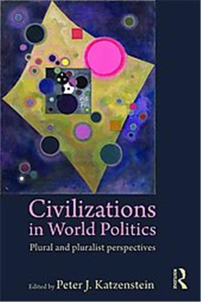 Civilizations in World Politics