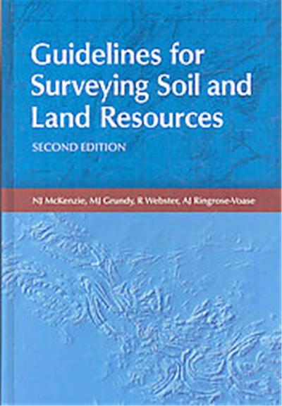 Guidelines for Surveying Soil and Land Resources, Australian Soil and Land Survey Handbook
