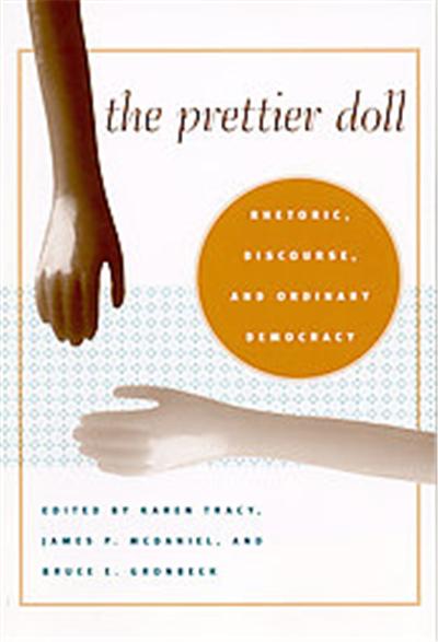 The Prettier Doll, Rhetoric Culture and Social Critique