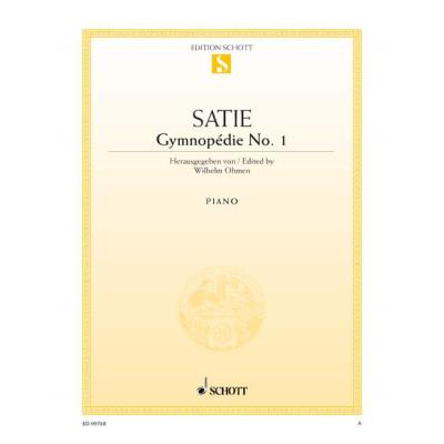 Partitions classique SCHOTT SATIE ERIK - GYMNOPEDIE NO. 1 - PIANO Piano