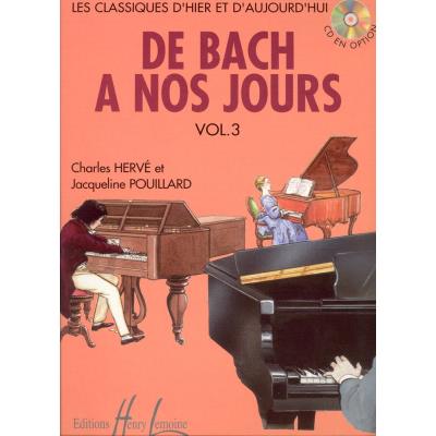 Partitions classique LEMOINE HERVE C. / POUILLARD J. - DE BACH À NOS JOURS VOL.3 - PIANO Piano