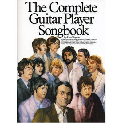 Partitions variété, pop, rock... WISE PUBLICATIONS SHIPTON RUSS - THE COMPLETE GUITAR PLAYER SONGBOOK - GUITAR Guitare