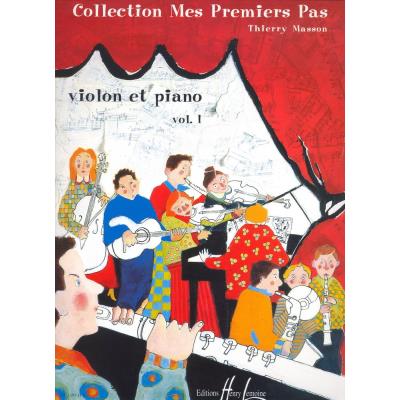 Partitions classique LEMOINE MASSON THIERRY - MES PREMIERS PAS VOL.1 - VIOLON, PIANO Violon