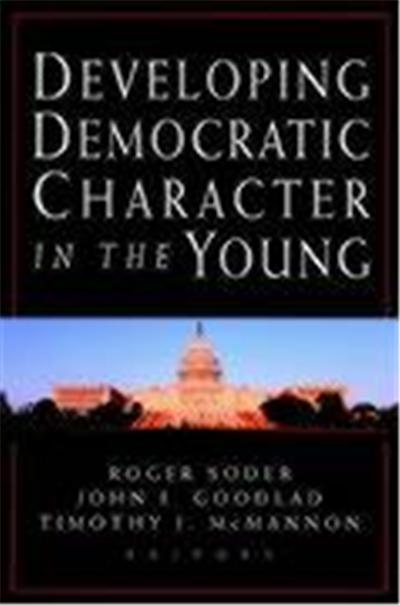 Developing Democratic Character in the Young
