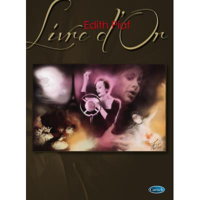 Partitions variété, pop, rock... CARISCH PIAF EDITH - LIVRE D'OR - PIANO, CHANT Piano chant