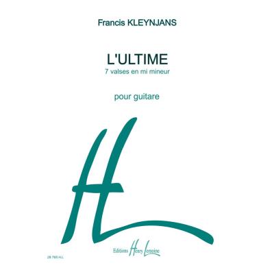 Partitions classique LEMOINE KLEYNJANS FRANCIS - L'ULTIME - GUITARE Guitare