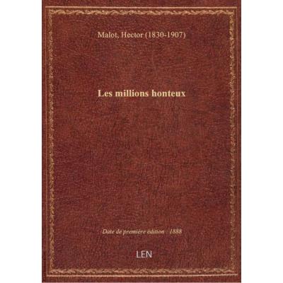 Les millions honteux (6ème éd.) / par Hector Malot