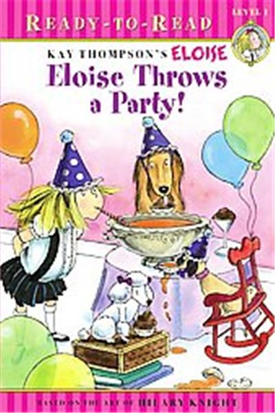 Eloise Throws a Party!, Eloise Ready-to-read