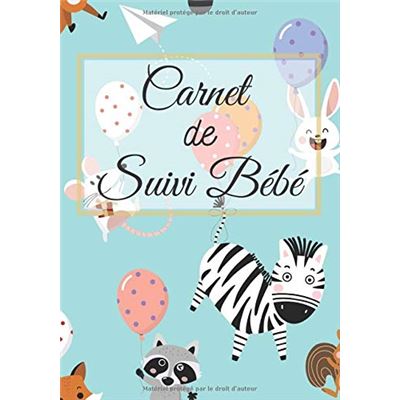 Carnet de suivi bébé - 185 pages Format 18 x 25 cm - NLFBP Editions - les  Prix d'Occasion ou Neuf