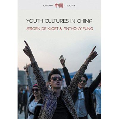 Youth Cultures in China (China Today) - [Version Originale]