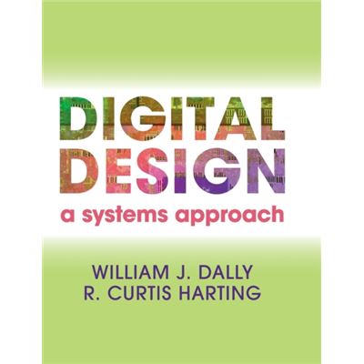 Digital Design: A Systems Approach (Hardcover)