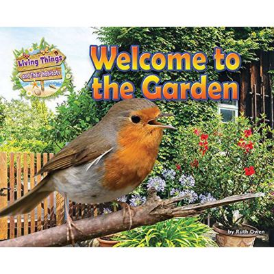 Welcome to the Garden (Living Things and Their Habitats) - [Version Originale]