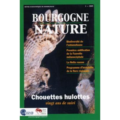 Revue Scientifique Bourgogne-Nature T,1, Chouettes Hulottes , Vingt Ans De Suivi (Édition 2005)