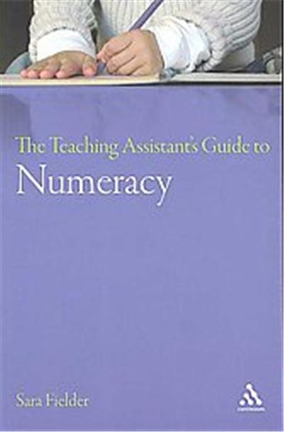 The Teaching Assistant's Guide to Numeracy