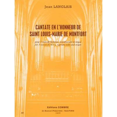 Partitions classique COMBRE LANGLAIS JEAN - CANTATE EN L'HONNEUR DE SAINT LOUIS-MARIE DE MONTFORT  Soprano, instruments