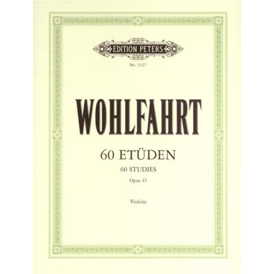 Méthodes et pédagogie EDITION PETERS WOHLFAHRT FRANZ - 60 ETUDES OP.45 - VIOLON Violon