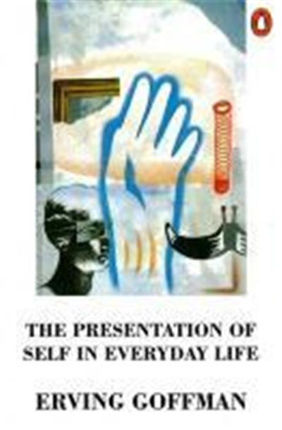 the presentation of self in everyday life
