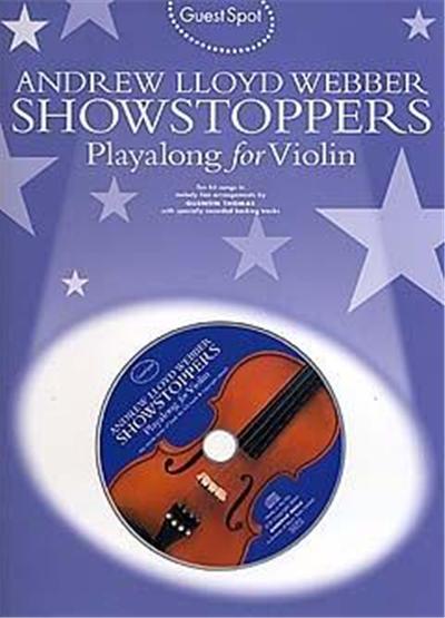 Guest Spot: Andrew Lloyd Webber Showstoppers Playalong For Violin + Cdguest Spot: Andrew Lloyd Webber Showstoppers Playalong For Violin + Cd