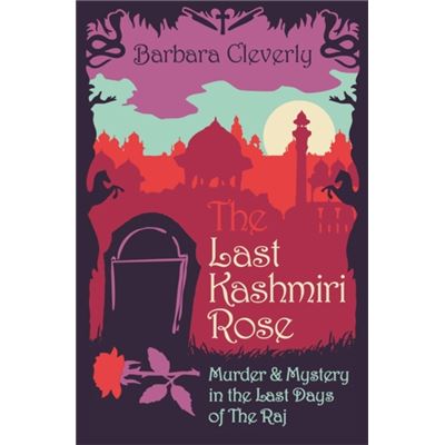 The Last Kashmiri Rose (Joe Sandilands)