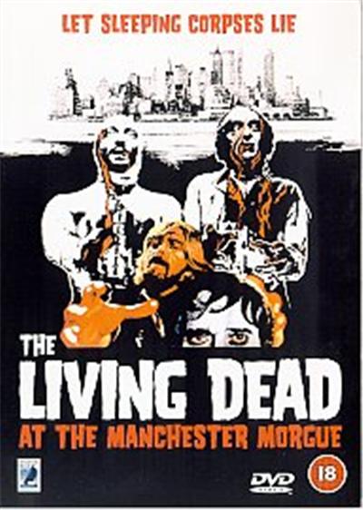 The Living Dead At The Manchester Morgue