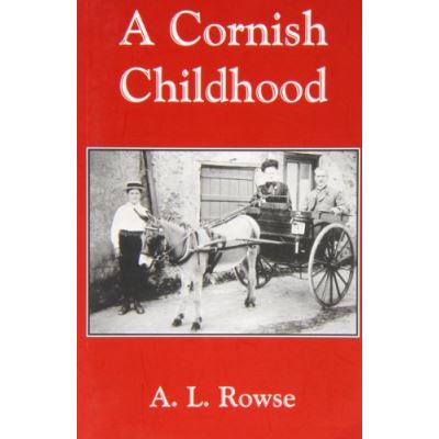A Cornish Childhood: Autobiography of a Cornishman