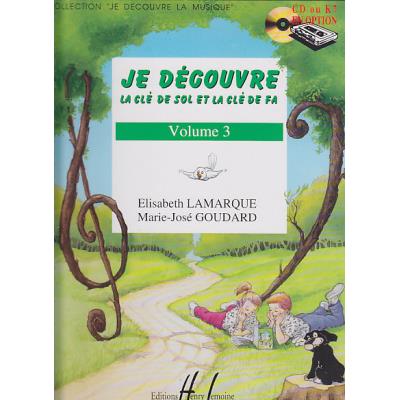 Méthodes et pédagogie LEMOINE LAMARQUE E. / GOUDARD M.-J. - JE DÉCOUVRE LA CLÉ DE SOL ET FA VOL.3 Formation musicale - solfège
