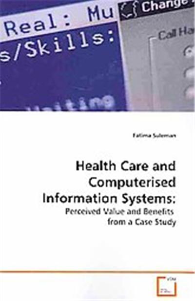 Health Care and Computerised Information Systems