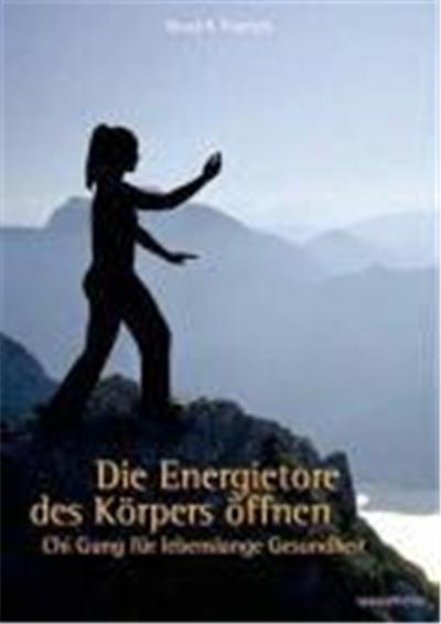 Die Energietore des Körpers öffnen