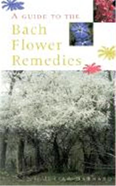 Guide to Bach Flower Remedies