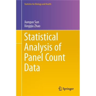 Statistical Analysis Of Panel Count Data (Statistics For Biology And Health) (Hardcover)