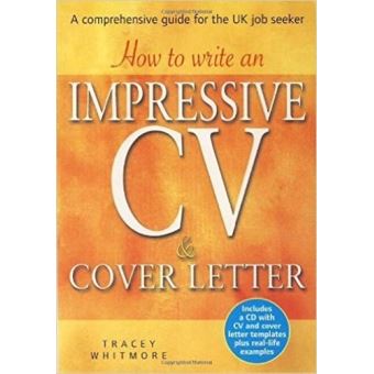 How to Write an Impressive CV & Cover Letter - relié - Achat Livre | fnac